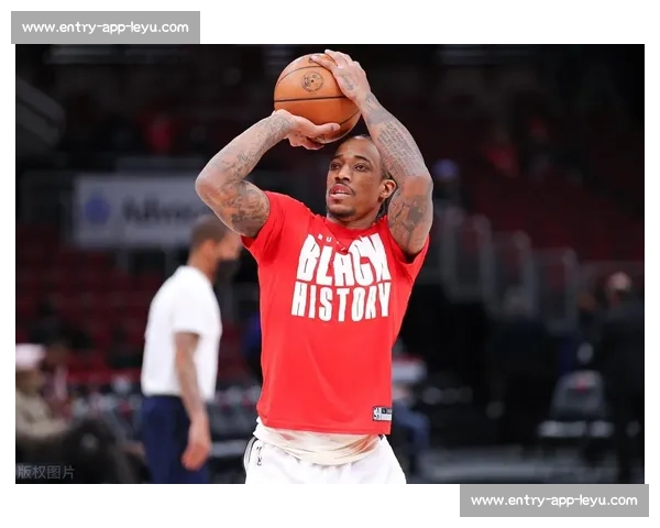 德罗赞盛赞雷霆化学反应：总冠军级更衣室是成功基石